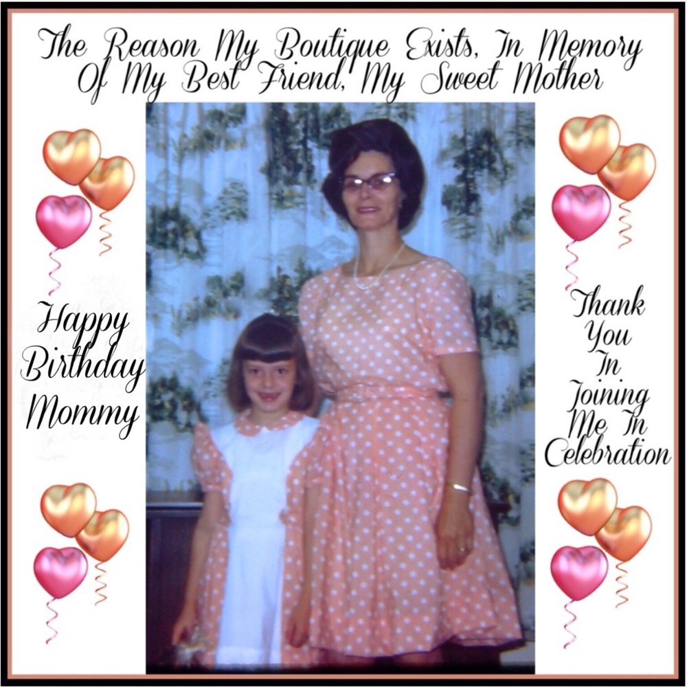 Happy Birthday Mommy, I Love You